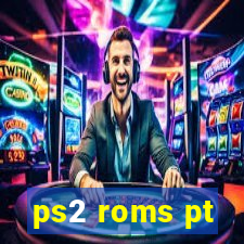 ps2 roms pt-br